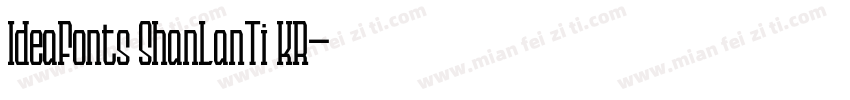 IdeaFonts ShanLanTi KR字体转换